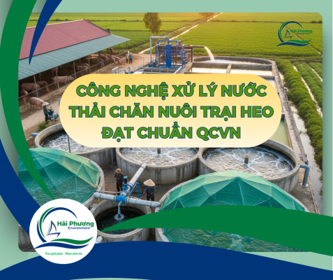 CÔNG NGHỆ XỬ LÝ NƯỚC THẢI CHĂN NUÔI HEO