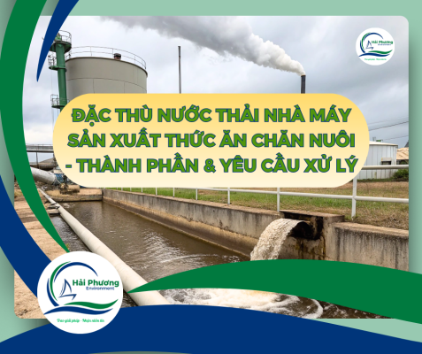 Đặc Thù Nước Thải Nhà Máy Sản Xuất Thức Ăn Chăn Nuôi