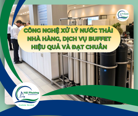 công nghệ xử lý nước thải xử lý nước thải nhà hàng, dịch vụ buffet