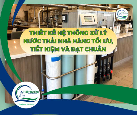 THIẾT KẾ HỆ THỐNG XỬ LÝ NƯỚC THẢI NHÀ HÀNG